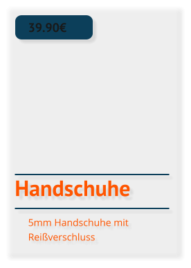 Handschuhe 39.90€ 5mm Handschuhe mit Reißverschluss